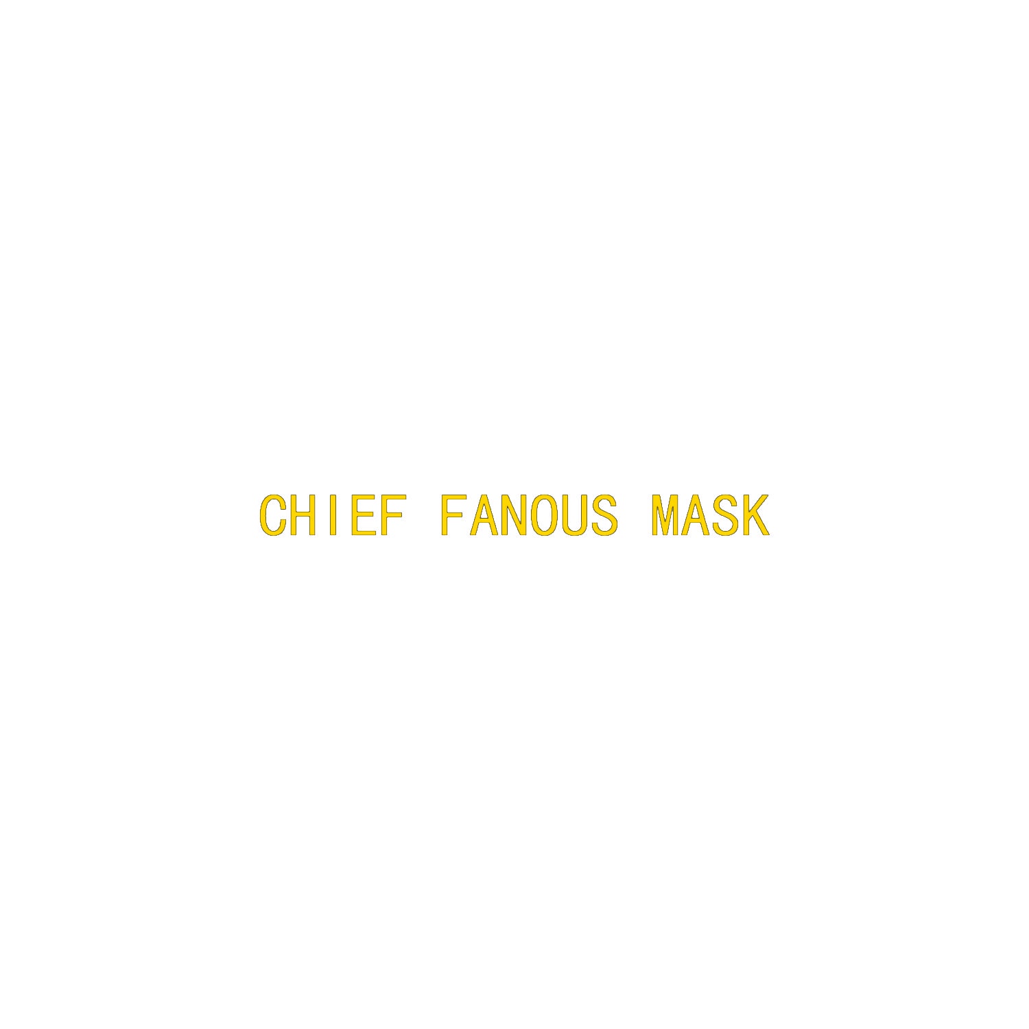 [28类]CHIEF FANOUS MASK