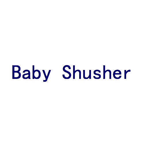 BABY SHUSHER 