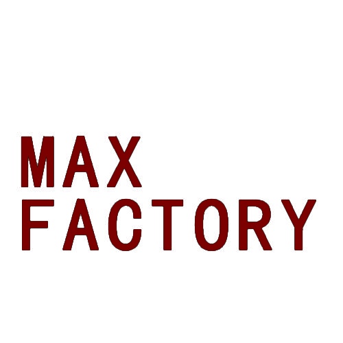 MAX FACTORY 